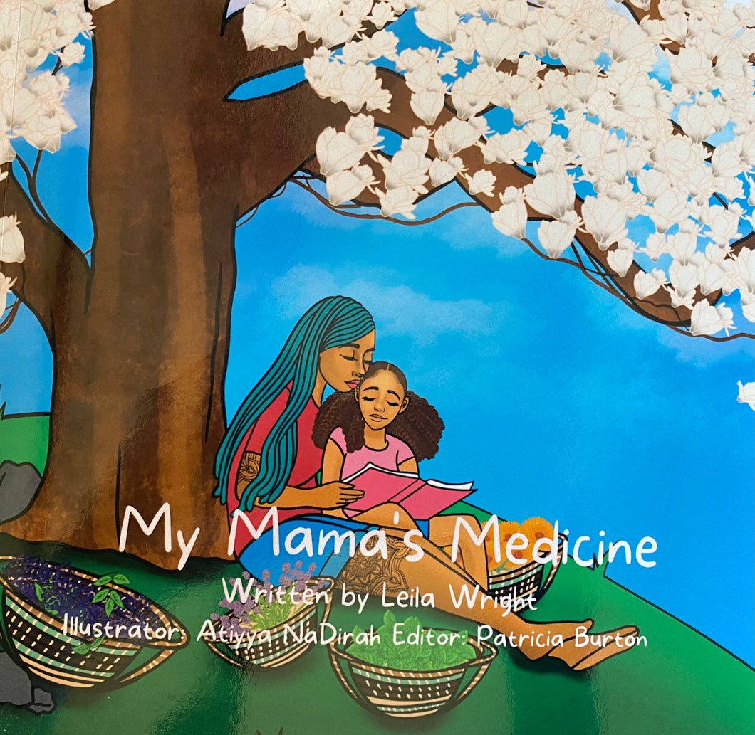 My Mama's Medicine